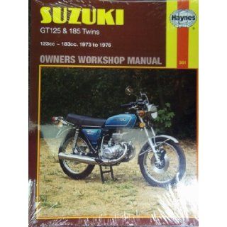 Suzuki Gt 125 and Gt 185 Owners Workshop Manual (Haynes owners' workshop manuals for motorcycles): John Haynes: 9780856963018: Books