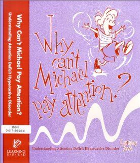 Why Can't Michael Pay Attention?:  Understanding Attention Deficit Hyperactive Disorder [VHS]: Louise Welsh Schrank: Movies & TV