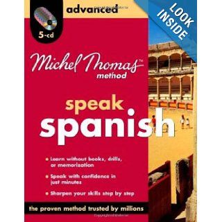 Michel Thomas Method Spanish Advanced, 5 CD Program (Michel Thomas Series): Michel Thomas: 9780071601061: Books