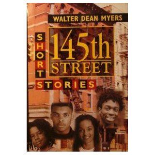 145th Street: Short Stories: Walter Dean Myers: 9780385321372: Books