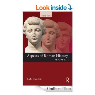 Aspects of Roman History 31BC AD117 eBook: Richard Alston: Kindle Store