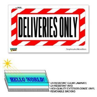 Deliveries Only   12 in x 6 in   Laminated Sign Alert Warning Business Window Sticker : Business And Store Signs : Office Products