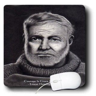 mp_36623_1 Rick London Famous Wisdom Quote Gifts   Ernest Hemingway   Ernest Hemingway   Grace Under Pressure Wisdom Quote Gifts   Mouse Pads : Office Products