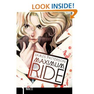 Maximum Ride, Vol. 1 Manga (Maximum Ride: The Manga) eBook: James Patterson, NaRae Lee: Kindle Store