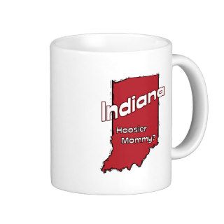 Indiana IN US Motto ~ Hoosier Mommy Coffee Mug