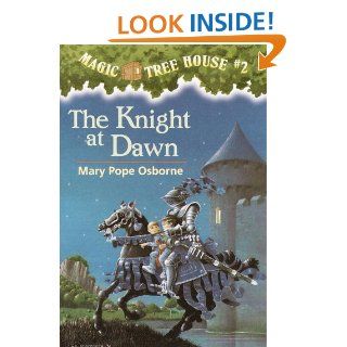 Magic Tree House #2: The Knight at Dawn (A Stepping Stone Book(TM))   Kindle edition by Mary Pope Osborne, Sal Murdocca. Children Kindle eBooks @ .