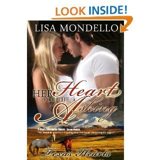Her Heart for the Asking, a Western Romance (Book 1) (Texas Hearts) eBook: Lisa Mondello: Kindle Store