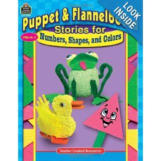 Puppet & Flannelboard Stories for Numbers, Shapes, and Colors: Belinda Dunnick Karge, Marian Meta Dunnick: 9780743936996: Books