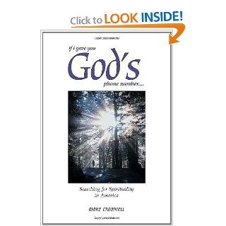 If I Gave You God's Phone Number.: Searching for Spirituality in America: Mare Cromwell: 9780971703209: Books