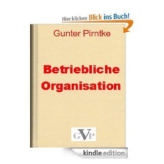 Betriebliche Organisation (Aus  und Weiterbildung) eBook: Gunter Pirntke: Kindle Shop