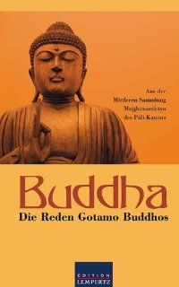 Buddha: Die Reden Gotamo Buddhos: Karl E Neumann: Bücher