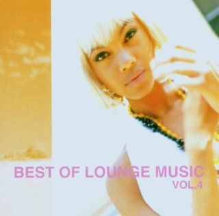 Best of Lounge Music Vol.4: Musik