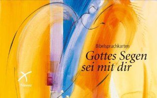 Gottes Segen sei mit dir: Bibelspruchkarten "Segenswnsche": Eberhard Mnch: Bücher