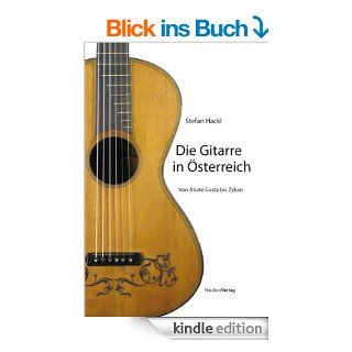 Die Gitarre in sterreich: Von Abate Costa bis Zykan eBook: Stefan Hackl: Kindle Shop
