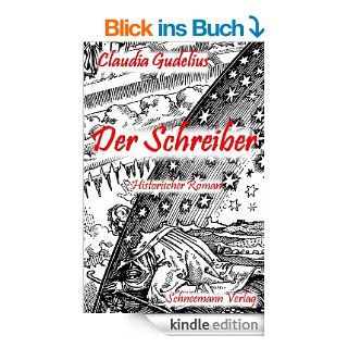 Der Schreiber eBook: Claudia Gudelius: Kindle Shop