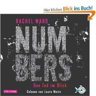 Numbers   Den Tod im Blick: : 5 CDs: Rachel Ward, Laura Maire, Uwe Michael Gutzschhahn: Bücher