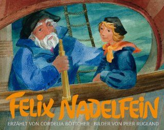 Felix Nadelfein: Cordelia Bttcher, Peer Rugland: Bücher