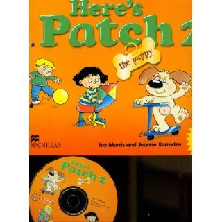 Here's Patch the Puppy: Level 2: Pupil's Book with Songs Audio CD: Joy Morris, Joanne Ramsden: 9781405074674: Books