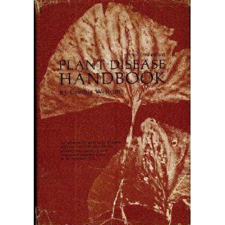 Plant Disease Handbook Rev 3RD Edition: Cynthia Westcott: Books