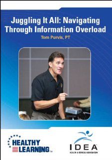 Juggling It All: Navigating Through Information Overload: Tom Purvis, PT: Movies & TV