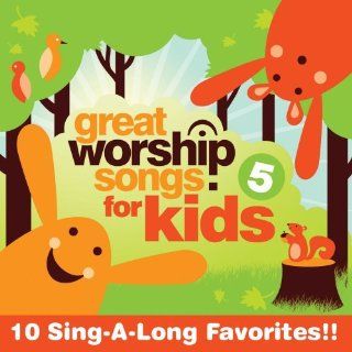 Great Worship Songs for Kids 5: Music
