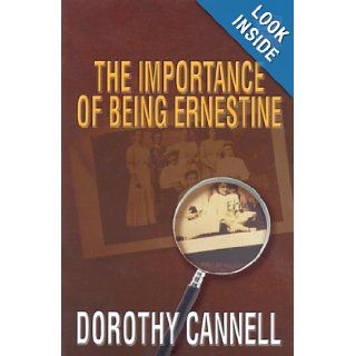 The Importance of Being Ernestine: An Ellie Haskell Mystery: Dorothy Cannell: 9781587243271: Books