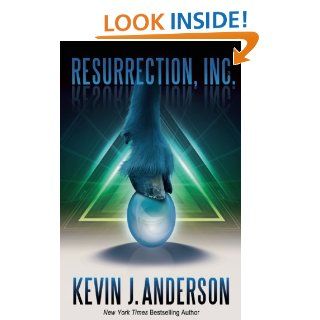 Resurrection, Inc.: Kevin J. Anderson: 9781770412149: Books