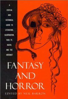 Fantasy and Horror: Neil Barron: 9780810835962: Books