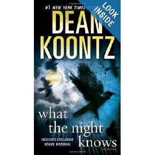 What the Night Knows (with bonus novella Darkness Under the Sun): A Novel: Dean Koontz: 9780553593075: Books