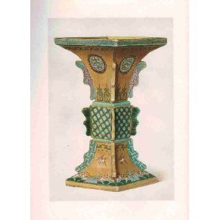 THE LATER CERAMIC WARES OF CHINA, Being the Blue and White, Famille Verte, Famille Rose, Monochromes, Etc., of the K'ang Hei, Yung Cheng, Chien Lung and Other Periods of the Ch'ing Dynasty.: R.L. Hobson: Books