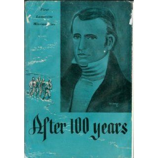 AFTER 100 YEARS   The Life of Dr. Frederick Granger Williams, Second Counselor to the Prophet Joseph Smith in the Church of Jesus Christ of Latter day Saints and His Wife Rebecca Swain Williams: Nancy Clement Williams: Books