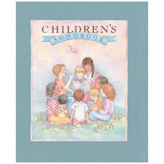 Children's Songbook: The Church of Jesus Christ of Latter day Saints: Books