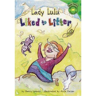 Lady Lulu Liked to Litter (Read It! Readers: Tongue Twisters): Nancy Loewen, Jill Kalz, Anna Kaiser, Melissa Kes, Lori Bye: 9781404848849:  Kids' Books