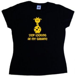 Stop Looking At My Giraffe Funny Black Ladies T Shirt: Clothing