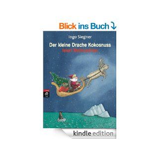 Der kleine Drache Kokosnuss feiert Weihnachten: Vorlese Bilderbuch eBook: Ingo Siegner, Ingo Siegner: Kindle Shop