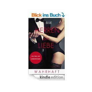Herren der Liebe   Wahrhaft: Erotischer Roman (Teil 3) eBook: A.J. Blue: Kindle Shop
