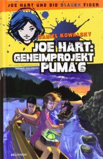 Joe Hart: Geheimprojekt Puma 6: Joe Hart und die blauen Tiger   Band 2: Daniel Kowalsky: Bücher