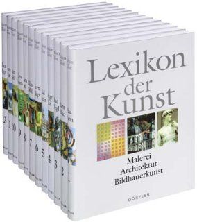 Lexikon der Kunst. Malerei   Architektur   Bildhauerkunst Wolf Stadler, Peter Wiench Bücher
