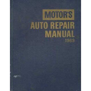 Motor's Auto Repair Manual 1969 Motor Manuals Books