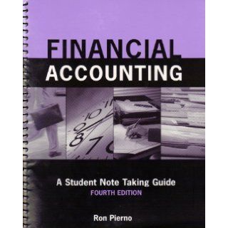Financial Accounting A Student Note Taking Guide Ron Pierno 9780536745880 Books
