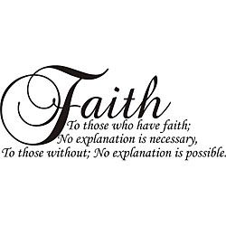Faith To Those Who Have Faith Vinyl Wall Art Quote