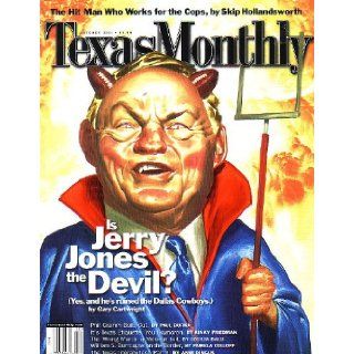 Texas Monthly Magazine   Is Jerry Jones the Devil? [ October 2001 ]: Evan Smith: Books