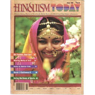Hinduism Today Magazine (Includes articles on everything you ever wanted to know about the sari, Mauritius, Trinidad, Ajanta's art rescue caper, sari draping, etc., June 1998) Gurudeva, Swami Prakashanand Saraswati, etc. Satguru Sivaya Subramuniyaswam