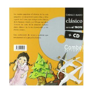 La vieja del bosque, El pequeno abeto, Blancanieves, Los cisnes salvajes (Caballo alado clasico + cd) (Spanish Edition) (9788498252569) Combel Editorial Books