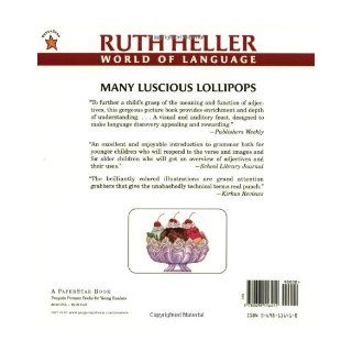 Many Luscious Lollipops: A Book About Adjectives (Explore!): Ruth Heller: 9780698116412: Books