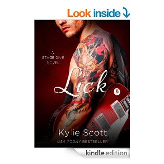 Lick (A Stage Dive Novel) eBook: Kylie Scott: Kindle Store