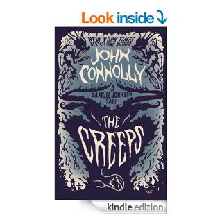 The Creeps: A Samuel Johnson Tale eBook: John Connolly: Kindle Store
