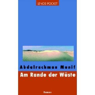 Am Rande Der Wüste: Roman: 9783857876905: Books