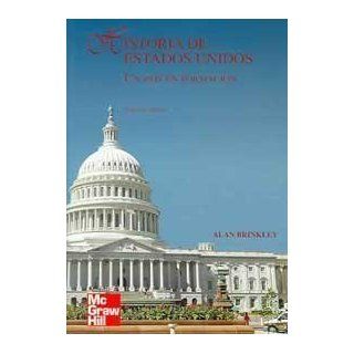 Historia de Estados Unidos/The Unfinished Nation: A concise history of the american people (Spanish Edition): Alan Brinkley: 9788958620297: Books