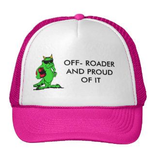 expo_liz, OFF  ROADER AND PROUD OF IT Trucker Hat